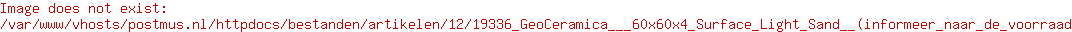 GeoCeramica® 60x60x4 Surface Light Sand* (informeer naar de voorraad)